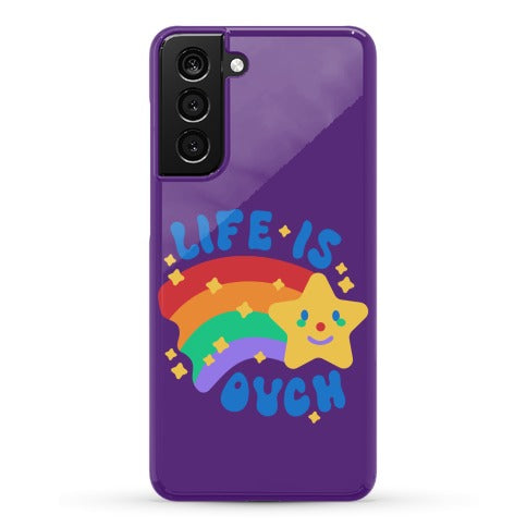 Life Is Ouch Shooting Star Phone Case